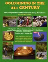 Gold Mining In The 21st Century