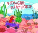A Cowgirl and Her Horse