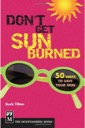 Don't Get Sunburned